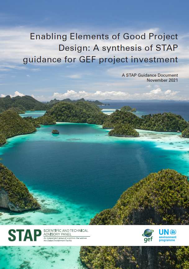 Enabling Elements of Good Project Design: A synthesis of STAP guidance for  GEF project investment
