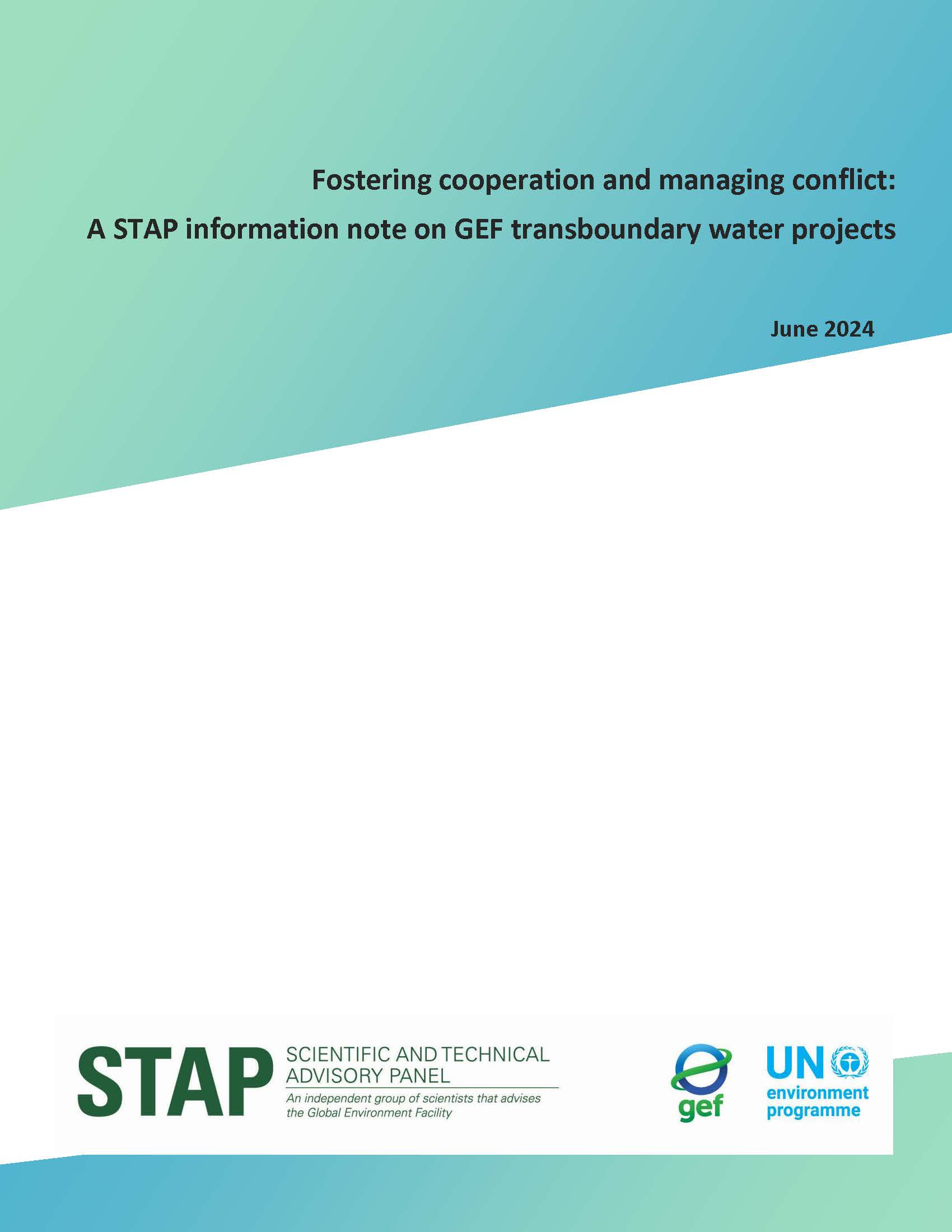 Fostering cooperation and managing conflict: A STAP information note on GEF transboundary water projects